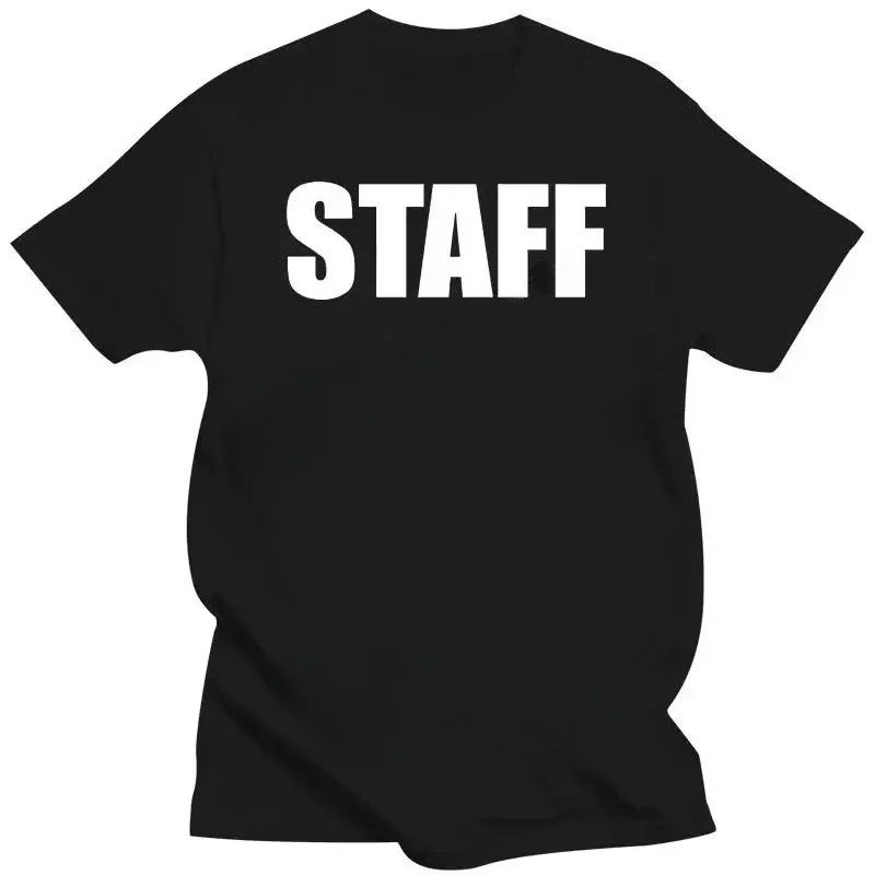 Men T Shirt Staff Business Concert Event Production Show Band Staff T-Shirt Funny T-shirt Novelty Tshirt Women Male Tee-shirt