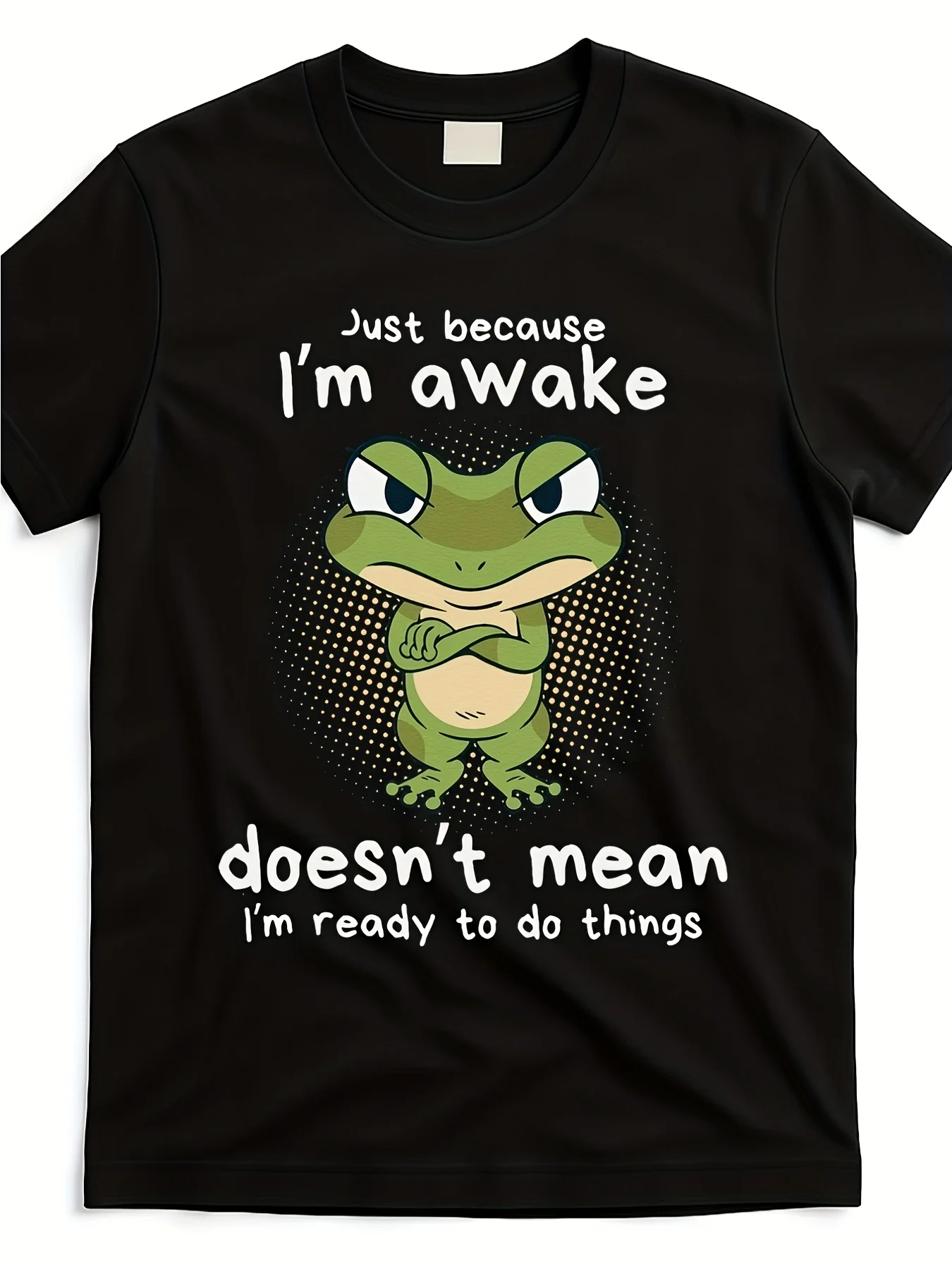 Camiseta gráfica negra divertida para hombre con estampado de rana irritable con brazos cruzados y el eslogan 'Solo porque estoy despierto no significa que esté listo para hacer cosas', estampado de dibujos animados, 100% algodón, camiseta informal de manga corta de tela gruesa para uso diario.