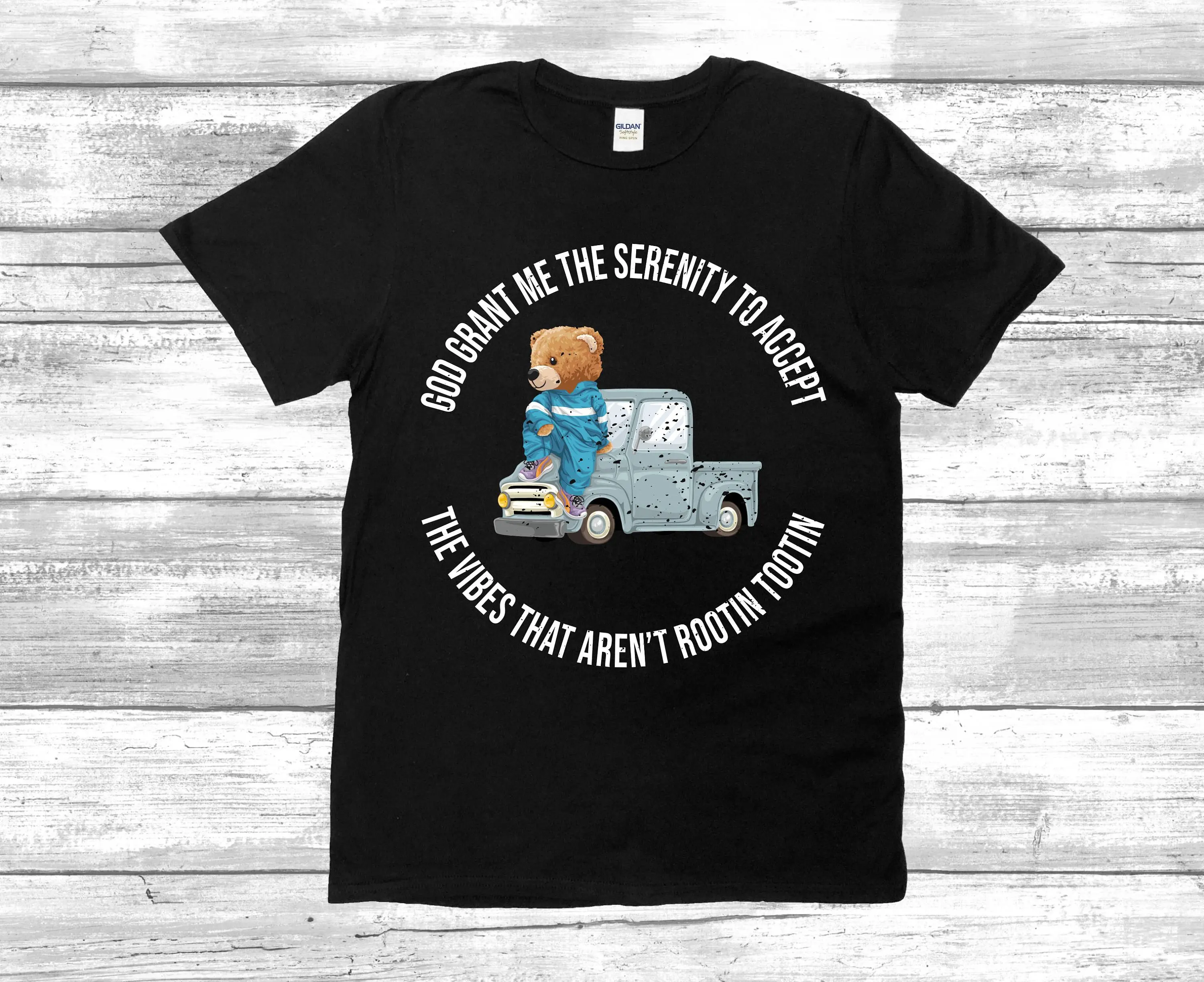 God Grant Me The Serenity To Accept Vibes That Aren T Rootin Tootin Shirt Bear Dark Version Teddy