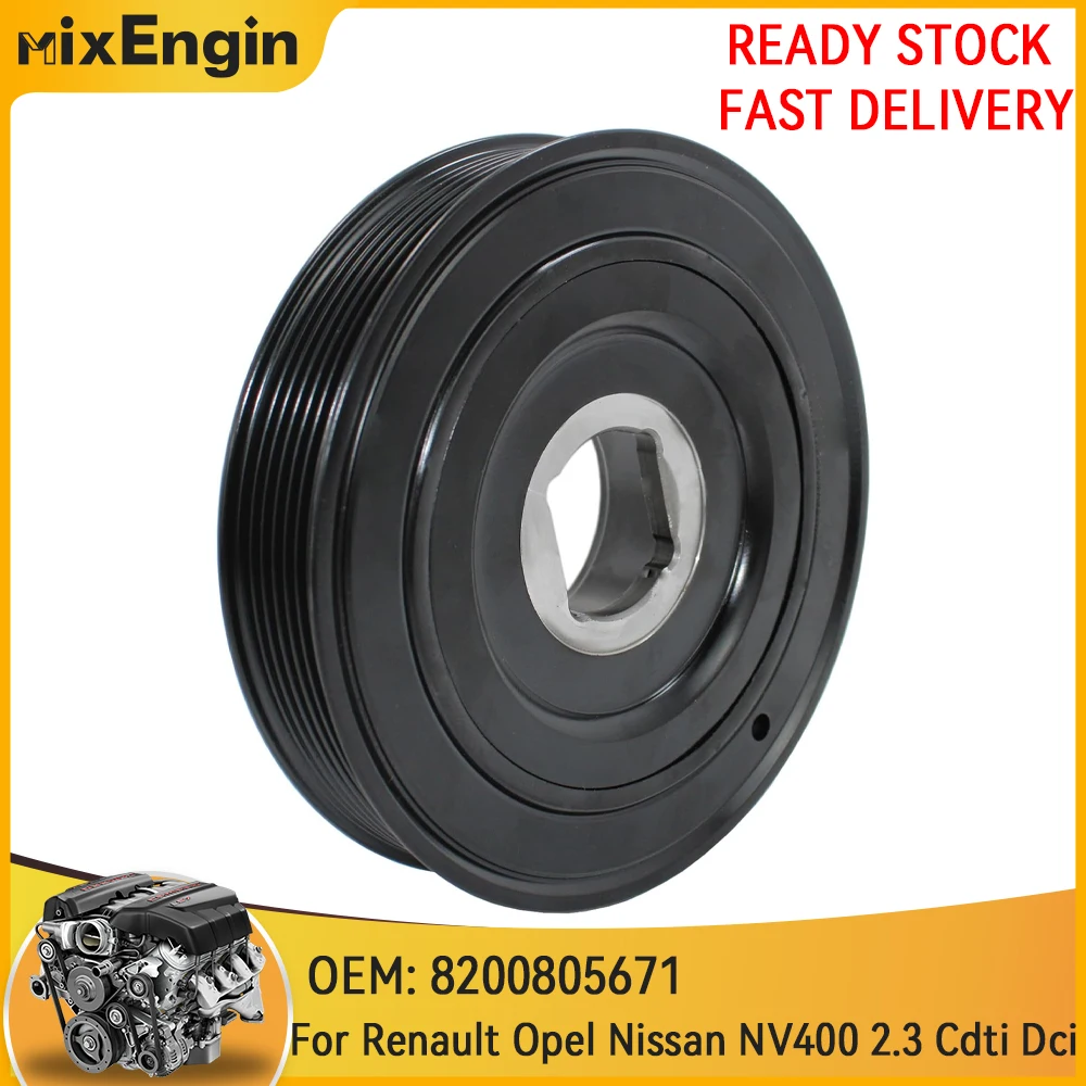 

Engine Crank Shaft Pulley Fit 2.3 L T For Renault Master Opel Vauxhall Movano Nissan NV400 2.3L Diesel Cdti Dci 10-21 8200805671