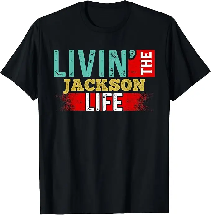 �Livin' The Jackson Life“ T-Shirt mit dem Namen „Jackson“ – Y2k personalisiertes Kurzarm-Oberteil, originelles Geschenk, humorvolle Streetwear-Kleidung – Detail 14