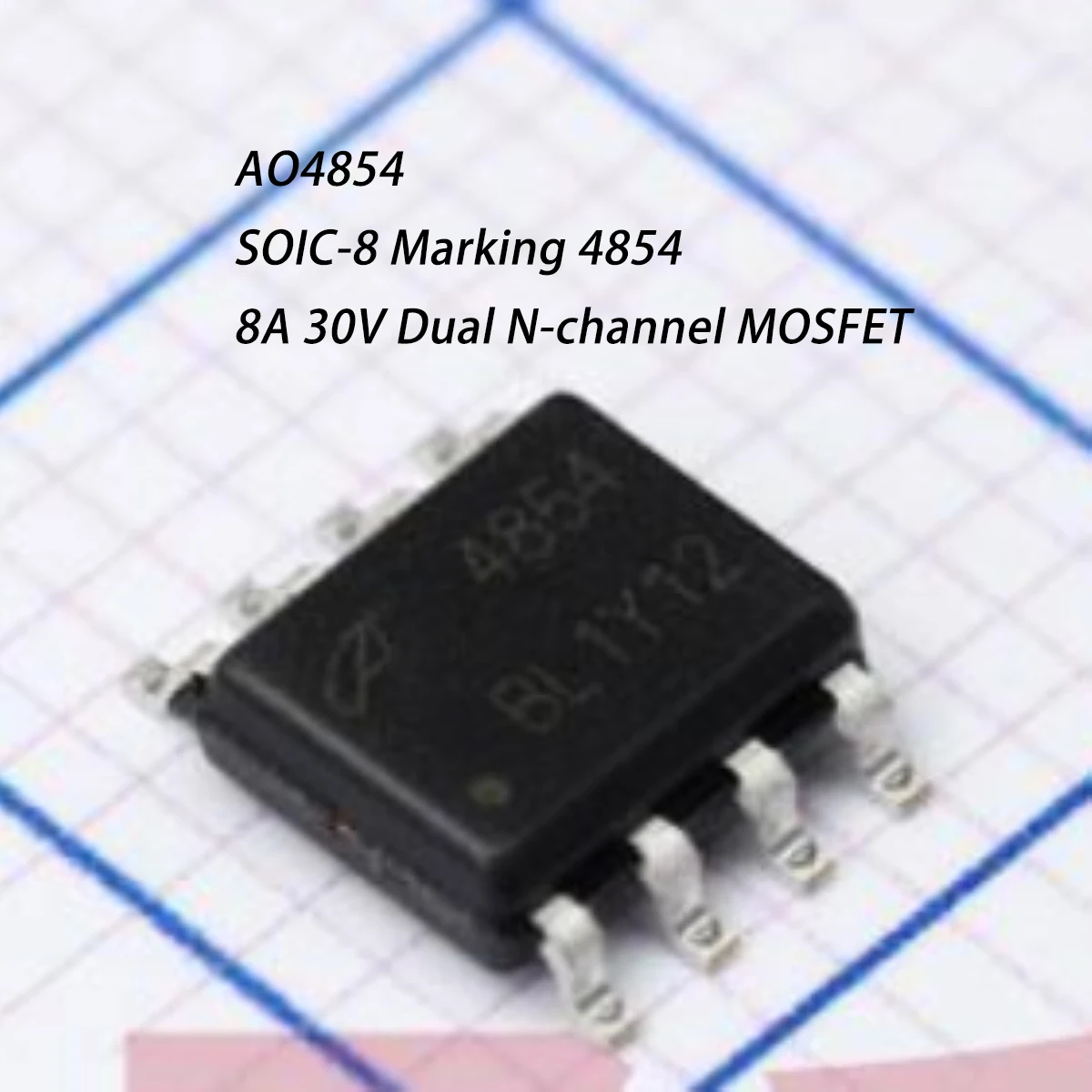 10PCS AO4854 Marking 4854 SOIC-8 SOP-8 NEW Original Field Effect Tube (MOSFET) 2W 30V 8A 2 N Channels 25mΩ@10V MOSFETs AO4854