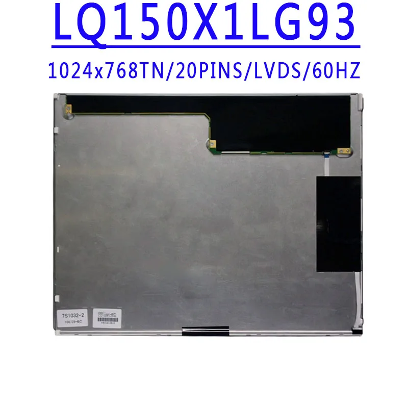 LQ150X1LG93 15.0 inch 1024X768 TN 20PINS LVDS 50%NTSC 60HZ Contrast Ratio 800:1 Brightness 350 cd/m²  LCD Screen