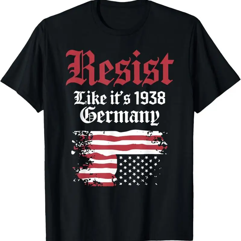 

Футболка с флагом США Resist Like It's 1938 года, Германия