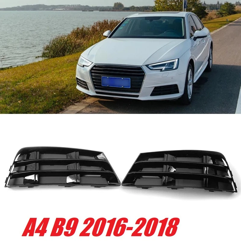 1Pair Front Bumper Fog Light Grille Grill For- A4 B9 2016-2017 Fog Lamp Cover 8WD807681 8WD807682