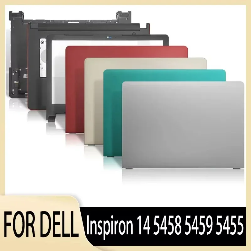 

New for Inspiron 14 5458 5459 5455 No Touch 7 Color Laptop LCD Back Cover/Front Bezel/Palmrest/Bottom Case Door Cover/Hinge