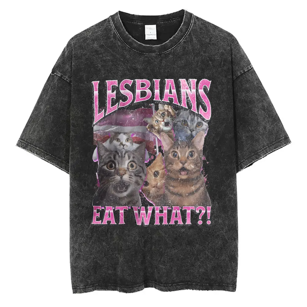 Vintage Washed Lesbians Eat What T-shirts Funny Cat Meme T Shirt Men Women Fashion Oversized Tshirt Male Casual Cotton Tops Tees