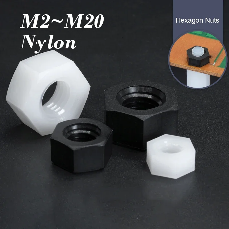 Nylon Hexagon Nuts M2 M2.5 M3 M4 M5 M6 M8 M10 M12 M14 M16 M18 M20 Insulation Plastic White/Black Hex Nut