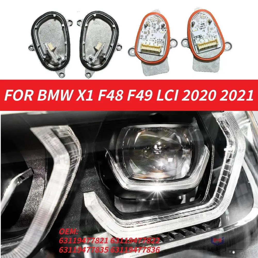 

63119477821 63119477822 63119477835 63119477836 For BMW X1 F48 F49 LCI 2020 2021 Brand New LED daytime running lights Module