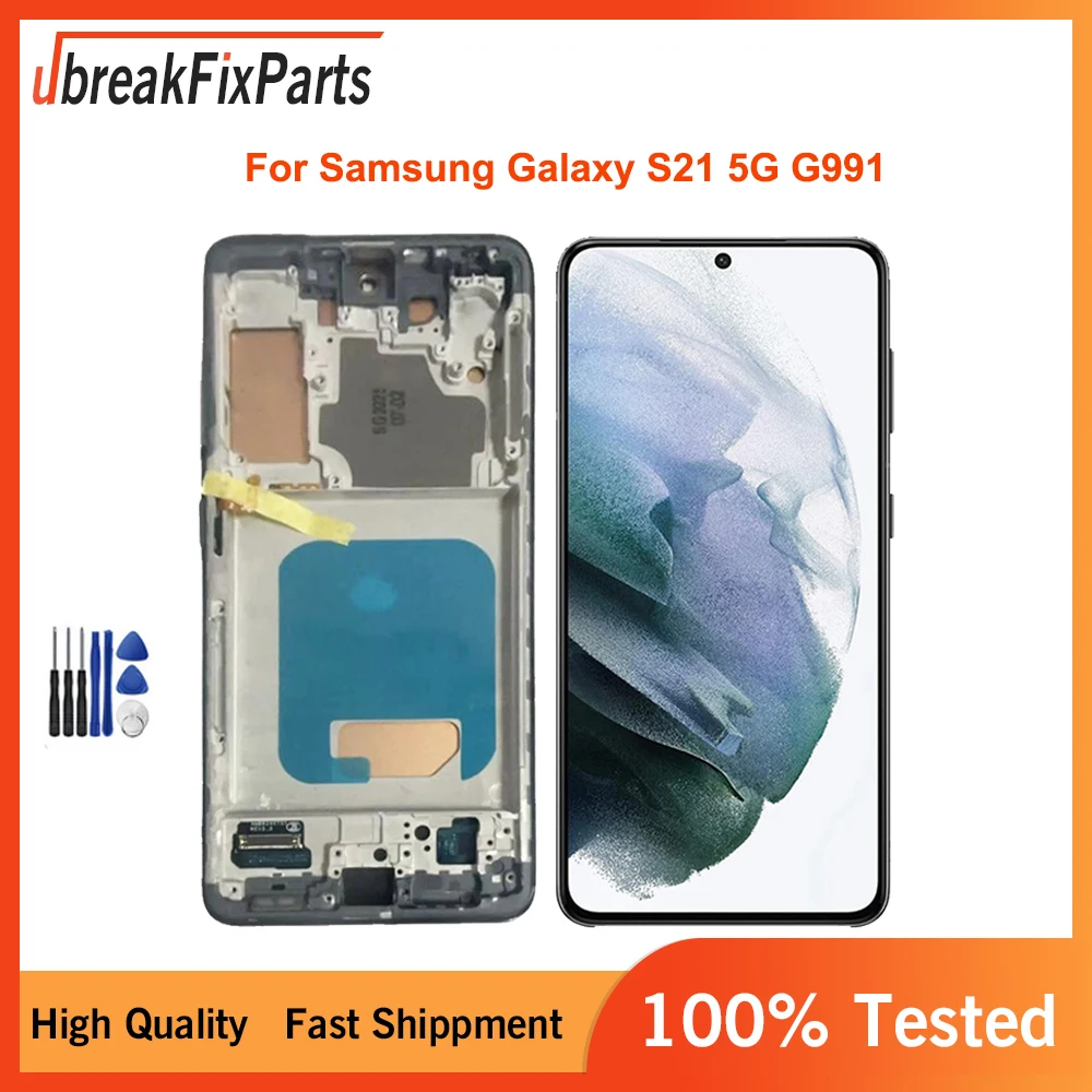Incell For Samsung Galaxy S21 5G G991 LCD Touch Screen Display Replacement Frame Assembly Tools