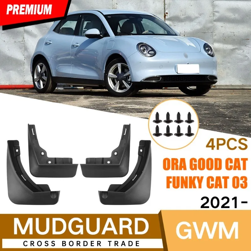 For GWM Ora Good Cat Funky Cat 03 2021-2024 Front Rear Wheels Fender Car Accessories 4Pcs MudFlaps Mudguards Anti Splash