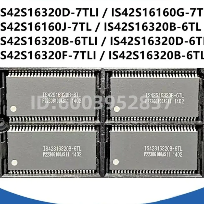 10PCS IS42S16320D-7TLI IS42S16160G-7TLI IS42S16160J-7TL IS42S16320B-6TLI/6TL IS42S16320D-6TLI IS42S16320F-7TLI TSOP54 in stock