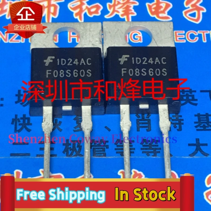 10PCS-30PCS  FFP08S60STU F08S60S  TO-220 8A 600V  In Stock Fast Shipping