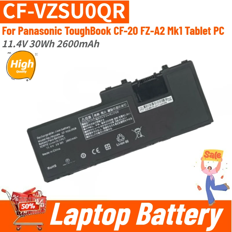 

CF-VZSU0QR High Quality Laptop Battery 11.4V 30Wh 2600mAh for Panasonic ToughBook CF-20 FZ-A2 CF-VZSU0QW CF-VZSU0QK CF-VZSU0QJS