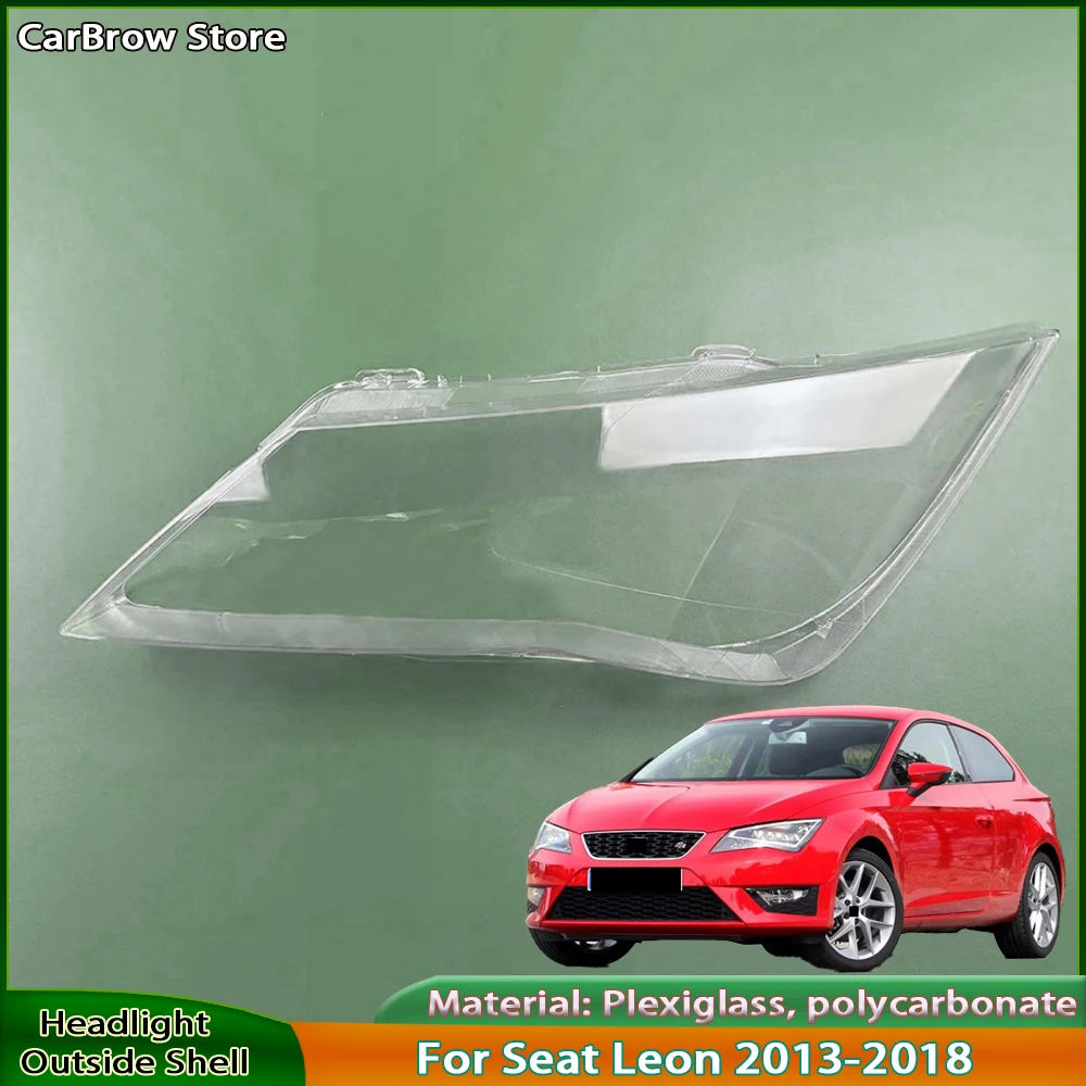 

1. Защитная крышка объектива лампы фары для Seat Leon 2013-2018, корпус автомобильной фары в сборе