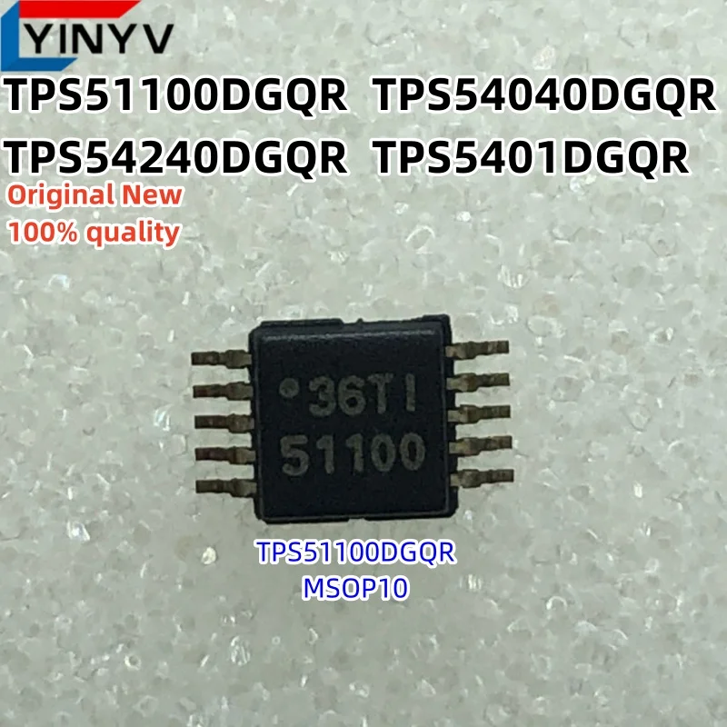 

20Pcs TPS51100DGQR 51100 TPS51100 TPS5401DGQR 5401 TPS5401 TPS54040DGQR 54040 TPS54040 TPS54240DGQR 54240 TPS54240 MSOP10 New
