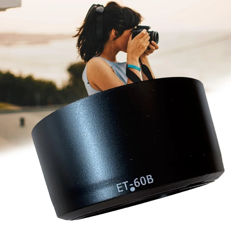 غطاء عدسة ET60B لعدسة كاميرا كانون يمنع الضوء غير المرغوب فيه ويحمي حامل حربة مضيئة للعدسة لعشاق التصوير الفوتوغرافي