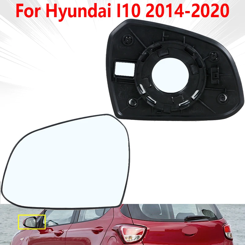 87611B4000 876214000 Side Mirror Glass Rearview Exterior For Hyundai I10 2014 2015 2016 2017 2018 2019 2020