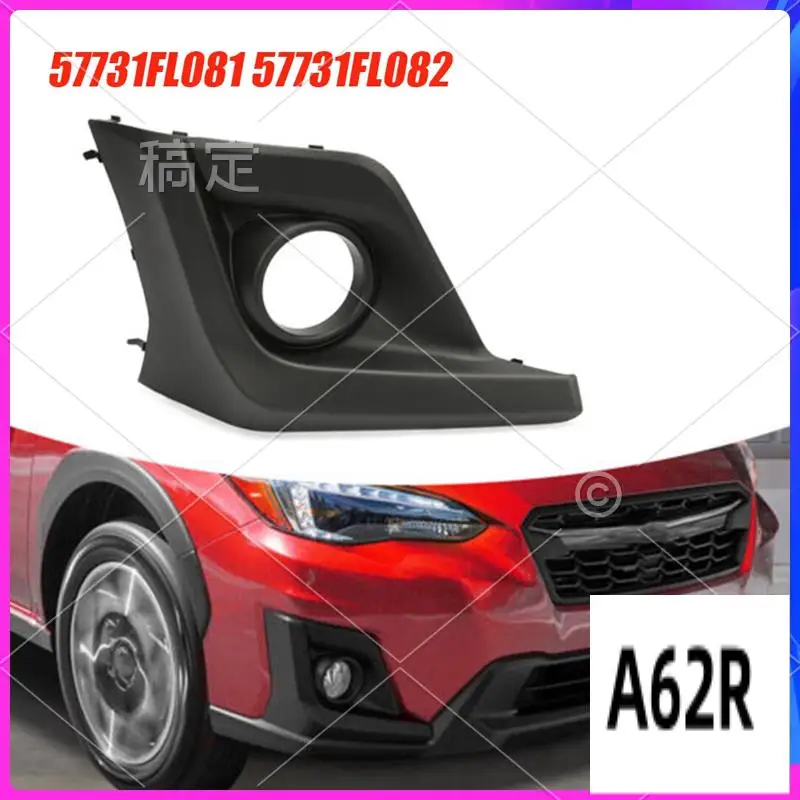 

R2-Right Front Bumper Fog Light Cover 57731FL082 For Subaru Crosstrek 2018-2020 Fog Lamp Cover Trim Frame Replacement Accessorie