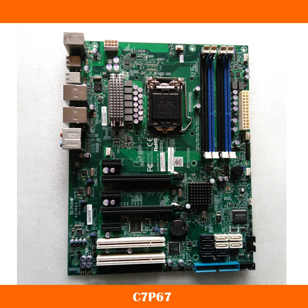 Motherboard For Supermicro C7P67 LGA1155 P67 Mainboard Fully Tested