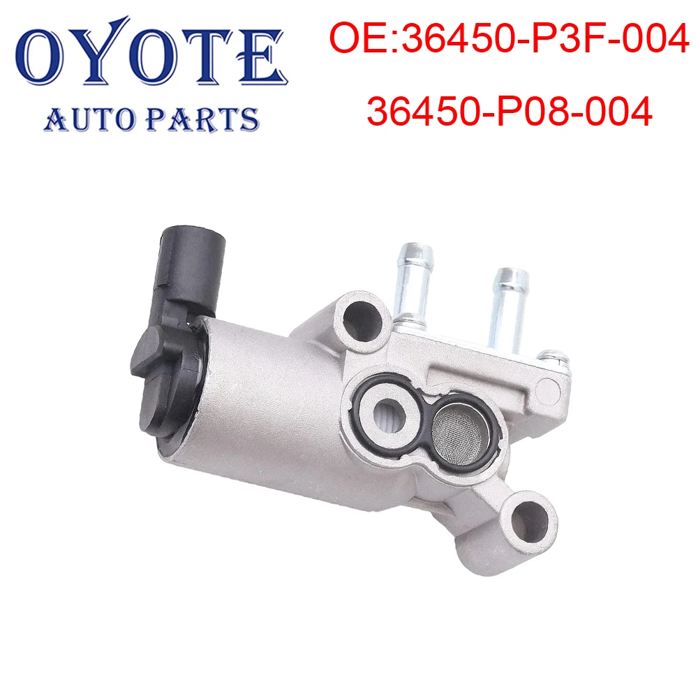 OYOTE 36450-P3F-004 36450-P08-004 Idle Air Control Valve For 1997-2001 Honda CRV B20B CR-V B20Z