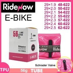 Ridenow 29” E-BIKE Inner Tpu Tubes tire Patch KIT 56g 29x1.9 2.0 2.1-2.5 622 cycling bicicletas parts type ride now e Bike tires