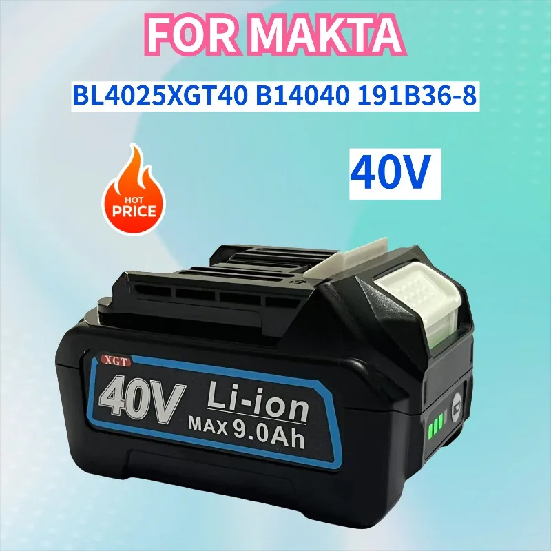 

Rechargeable Battery Lithium Ion Power Tool 9Ah 40V Max Replacement Lithium Battery for Makita BL4025 XGT40 BL4040 191B36-3
