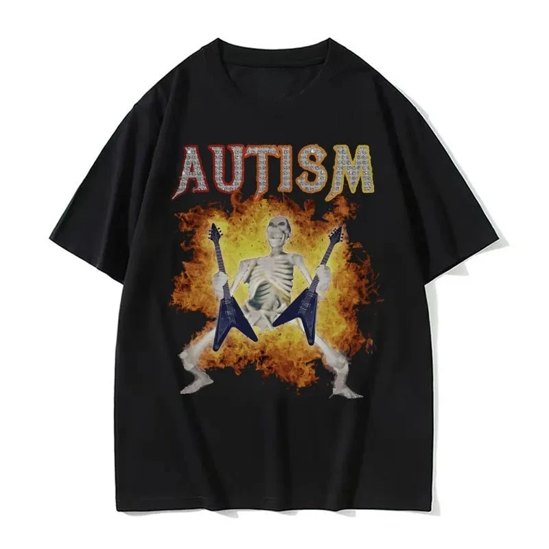 

Autism Skeleton Meme T Shirt Humor Funny Skull Men Women Fashion Harajuku T-shirt Casual Cotton High Quality T-shirts Streetwear