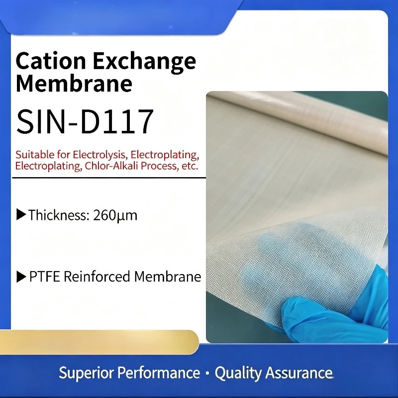 SIN-D117 Cation Exchange Membrane For Electroplating Electrolysis Chlor-Alkali Industry High Ion Selectivity