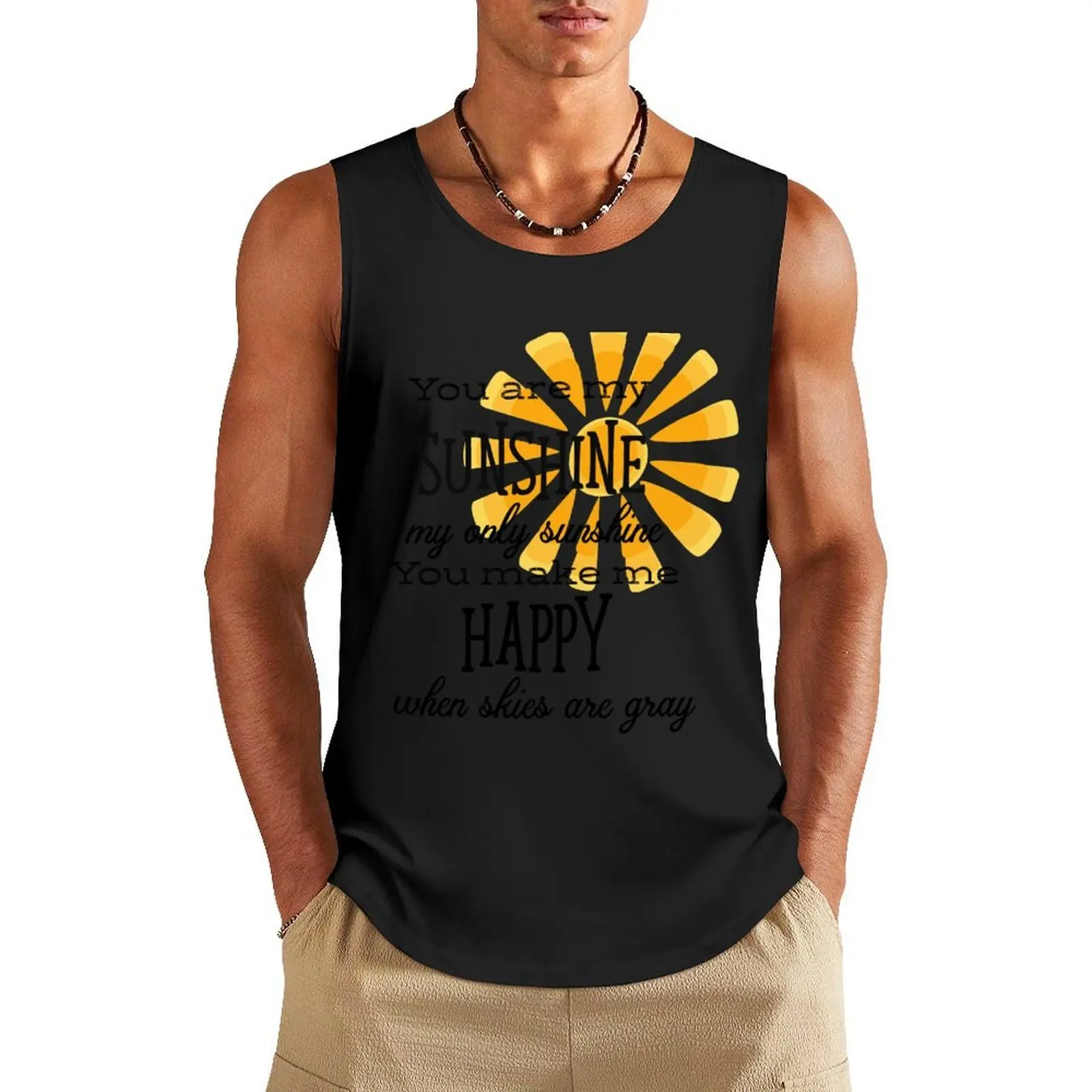 

You Are My Sunshine Tank Top training weight vest men clothing sleeveless vest men