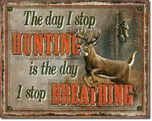 Stop Hunting Stop Breathing Funny Cabin Garage Metal Tin Sign 8x12in Vintage Wall Art Decor sign