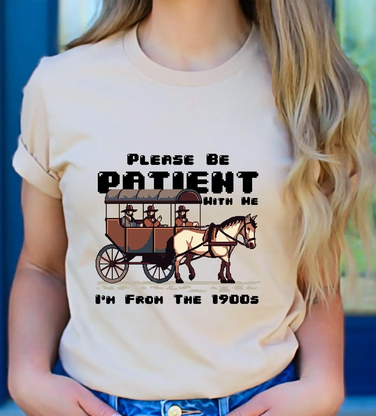 Please Be Patient With Me I'M From The 1900S T Shirt Sweat Funny Retro Meme