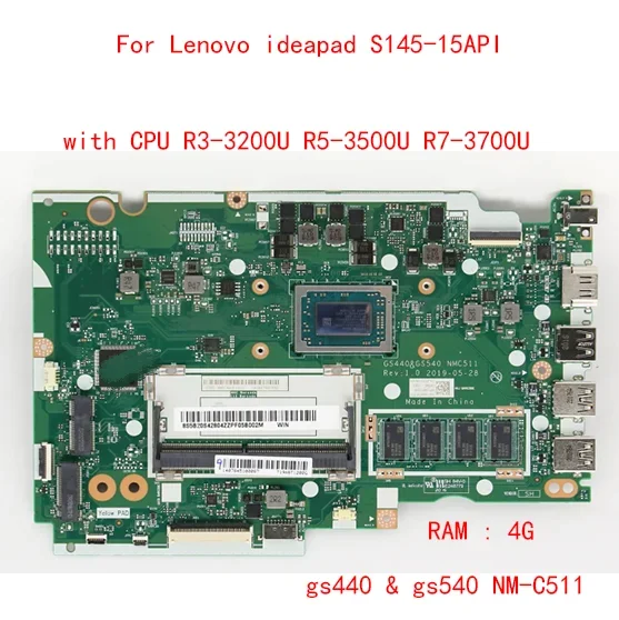 

gs440 & gs540 NM-C511 For Lenovo ideapad S145-15API / S145-14API laptop motherboard with CPU R3 R5 R7 RAM 4G 100% test work