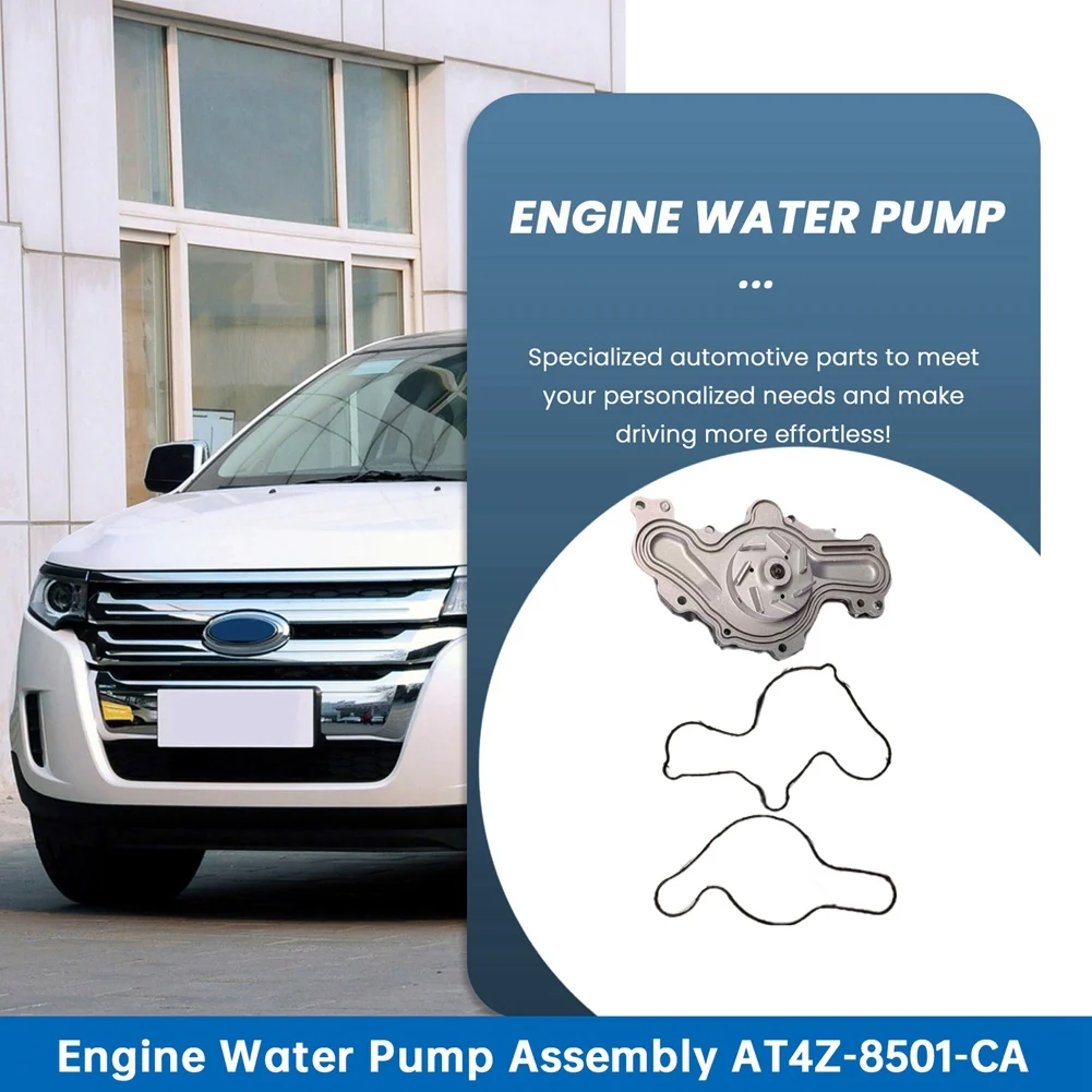 

High Quality Engine Water Pump Assembly AT4Z-8501-CA For Ford Edge Explorer Flex Taurus Lincoln MKS 3.5 3.7L CA5115010A AT4Z8501