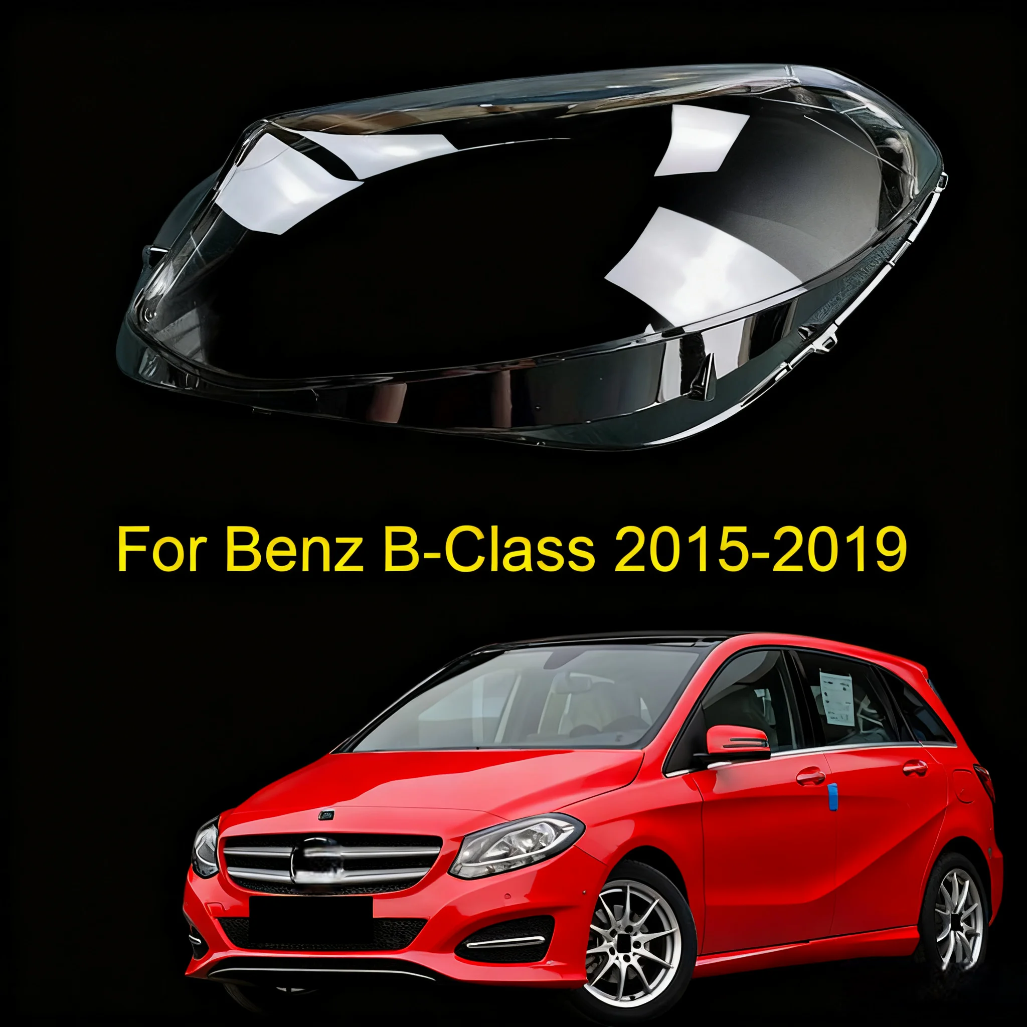 

For Benz B-Class W246 2015-2019 Front Headlight Cover Headlamp Lamp Shell Transparent Lampshade Lens