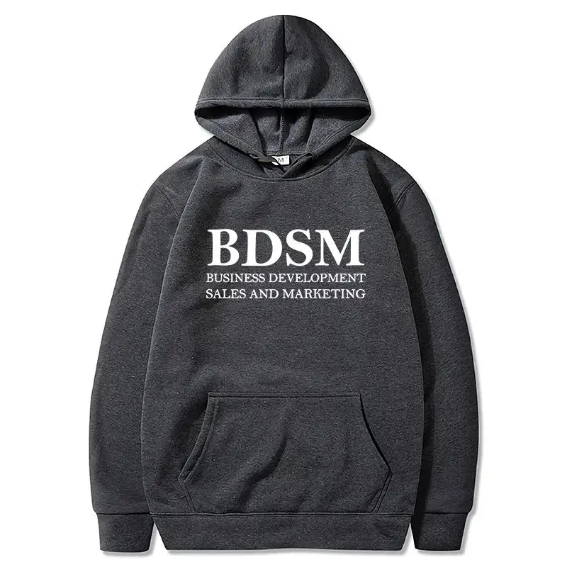 BDSM Business Development Sales And Marketing Hoodies Adult Humor Jokes Pullovers Casual Soft Hoody Sweatshirt