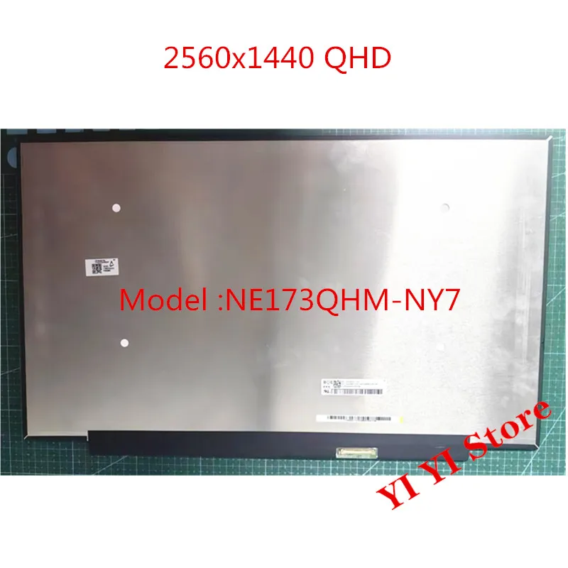 

NE173QHM-NY7 NY1 NY2 NY3 165Hz QHD 40Pin EDP 17.3''Laptop LCD screen 2560X1440