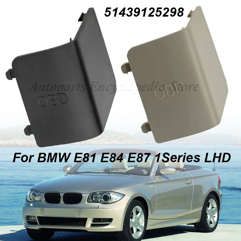 Diagnostic Plug Cover OBD Black / Beige Panel Decorative Cover 51437144966 51439125298 For BMW E81 E82 E84 E87 E88 1 Series LHD