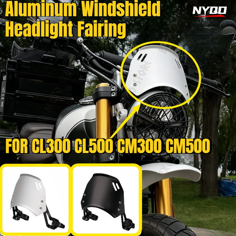 FOR CL300 CL500 CM300 CM500 Motorcycle Hood Guide Aluminum Alloy Small Windshield Front Windshield Motorcycle Accessories