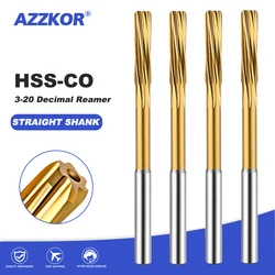 AZZKOR HSS-CO Helical Reamer Cobalt Titanium Plated Stainless Steel Special Straight Shank Reamer 3-20 Decimal Point Reamer