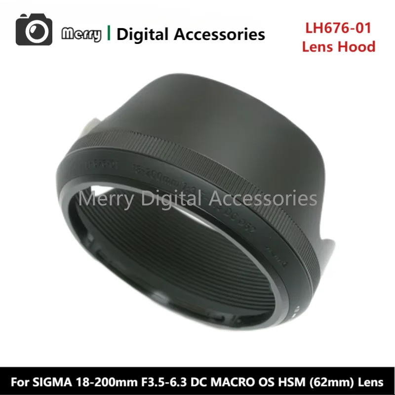 New Original Genuine Front Lens Hood LH676-01 For SIGMA 18-200mm F3.5-6.3 DC MACRO OS HSM (62mm) Lens