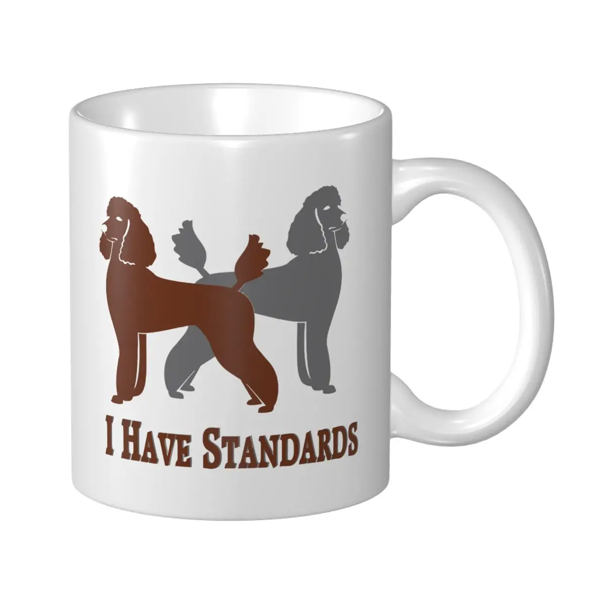 Mark Cup Mug I Have Standards NickerStickers Poodle Dog Coffee Mugs Tea Milk Water Cup Travel Mugs For Office Home