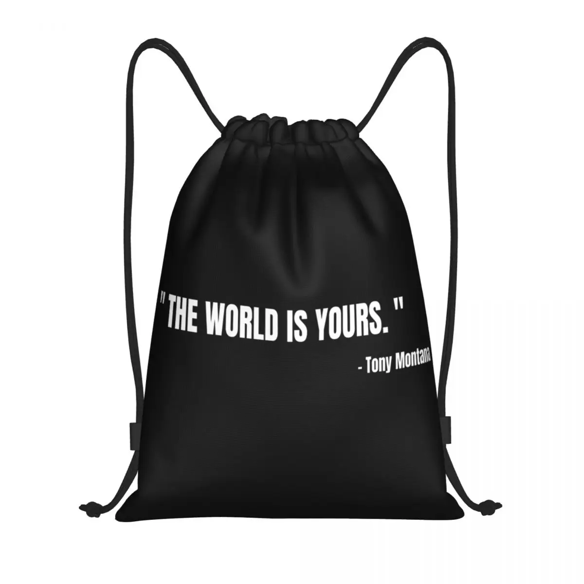 

Scarface Tony Montana The World Is Yours Movie Backpacks Portable Drawstring Bags Shoes Bag Book Bags for Man Woman Students