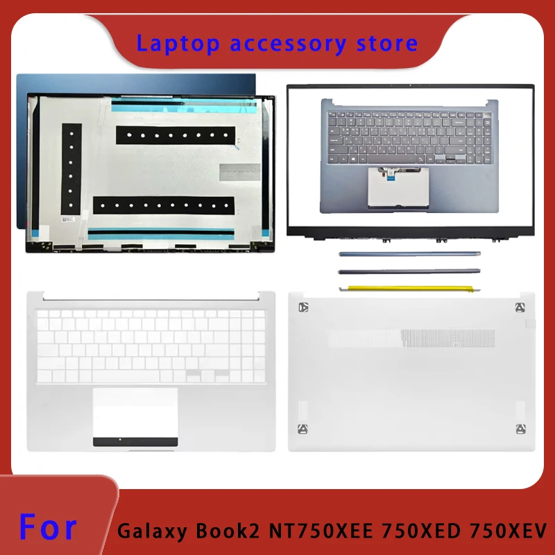 Suitable for Galaxy Book2 NT750XEE 750XED 750XEV Laptop LCD Screen Top Cover Screen Frame Palm Rest Bottom Cover Hinge Cover