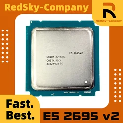 E5 2695 v2 2695V2 2.40GHz 12-Core LGA 2011 server processor