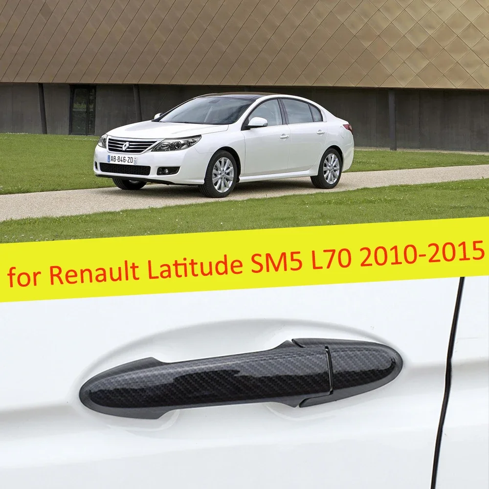 

4 PCS Carbon Fiber Door Handle Cover Catch Trim Cap Car Accessories for Renault Latitude SM5 L70 2010 2011 2012 2013 2014 2015