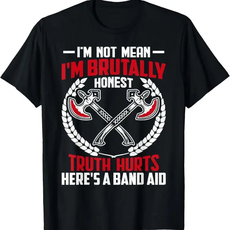 Im Not Mean Brutally Honest Truth Hurts Here'S A Band Aid T Shirt
