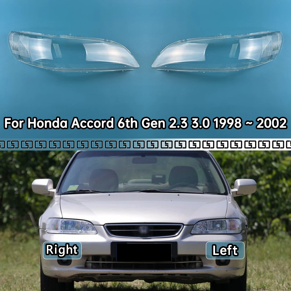 

For Honda Accord 6th Gen 2.3 3.0 1998 1999 2000 2001 2002 Headlamp Cover Transparent Lampshade Headlight Shell Lens Plexiglass