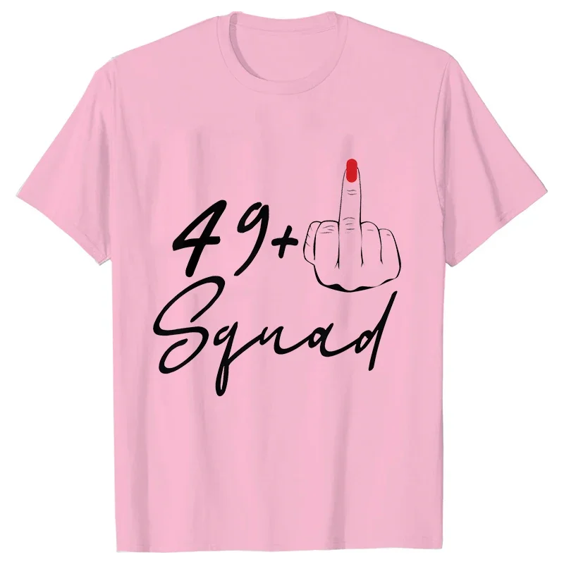 I Am 49 + 퀸 미들 핑거 티셔츠, 생일 분대 크루 티, 그래픽 Y2k 탑, 50 번째 생일 파티 티셔츠, 여성 의류