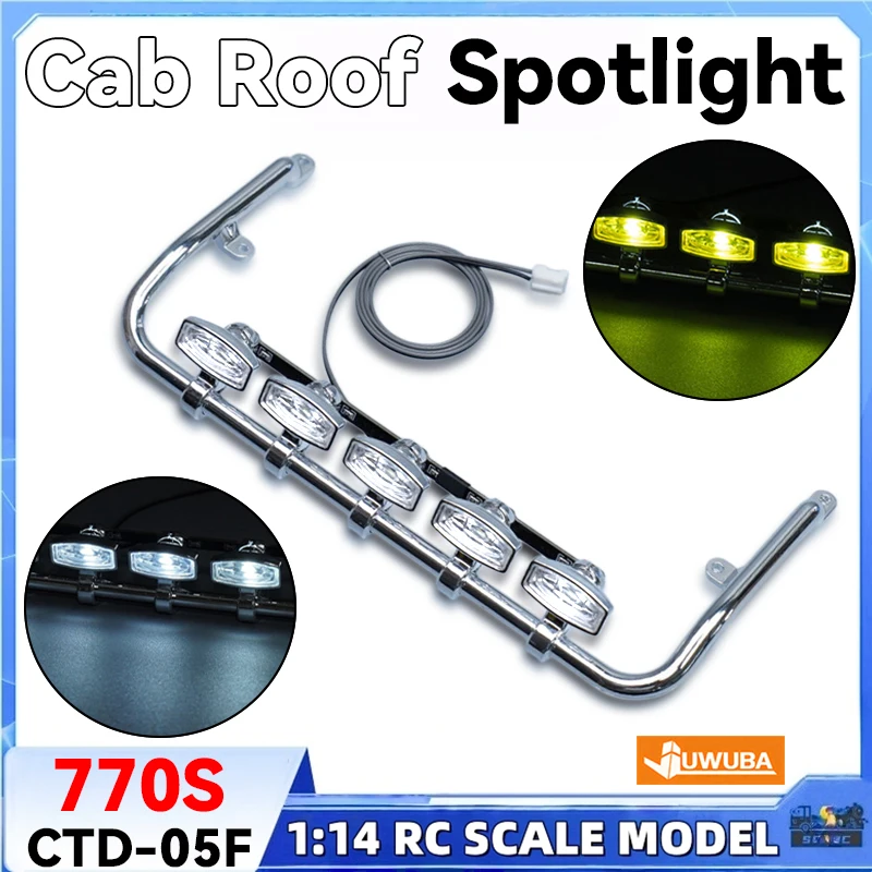 770S Cab Roof Spotlight Front Light Lamp CTD-05F For 1/14 Tamiyaa RC Dump Truck Tractor SCANIAA JUWUBA DIY Toys Model Parts
